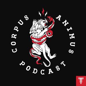 Corpus Animus Podcast by Training Think Tank