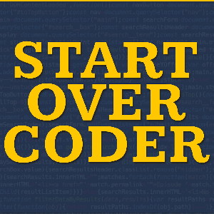 Start Over Coder