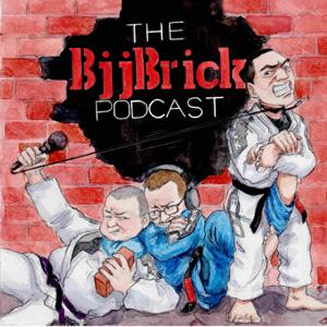 BjjBrick Podcast- BJJ, no-gi and good times!