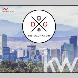 Denver Real Estate Podcast with The Dixon Group