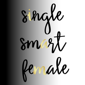 Single Smart Female by Jenn Burton