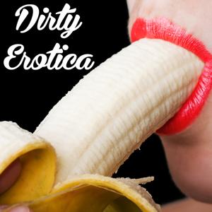 Dirty Erotica by Evdhemonia