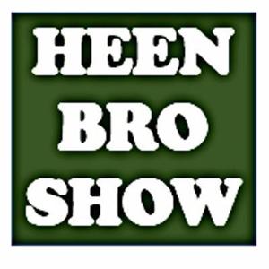 Heen Bro Show