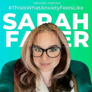Sarah Fader The Podcast by Sarah Fader
