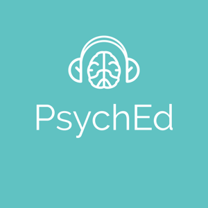 PsychEd: educational psychiatry podcast by PsychEd