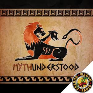 Mythunderstood : A Greek (& other) Mythology Podcast by Dragon Wagon Radio