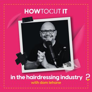 How To Cut It in the Hairdressing Industry by Hairy Media Productions