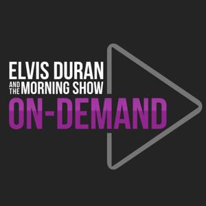 Elvis Duran and the Morning Show ON DEMAND by iHeartPodcasts