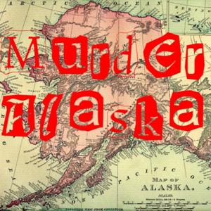 Murder, Alaska