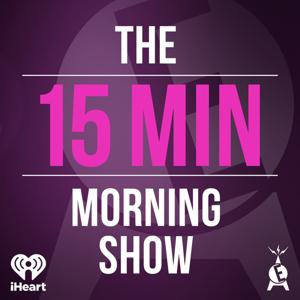 Elvis Duran Presents: The 15 Minute Morning Show by Elvis Duran Podcast Network and iHeartPodcasts