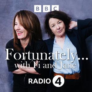Fortunately... with Fi and Jane by BBC Radio 4
