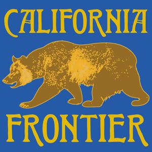 California Frontier - A History Podcast by Damian Bacich, Ph.D.