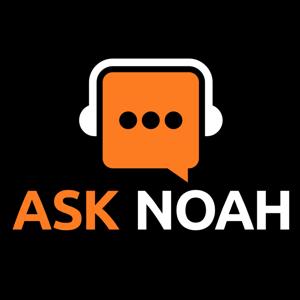 Ask Noah Show by Noah J. Chelliah