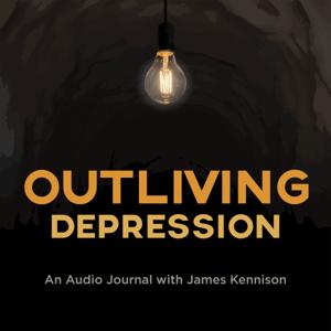 Outliving Depression by James Kennison