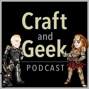 Craft and Geek