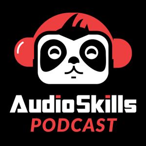 The AudioSkills Podcast