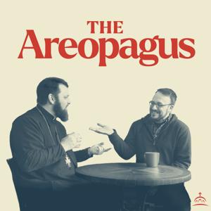 The Areopagus by Fr. Andrew Damick, Michael Landsman, and Ancient Faith Radio