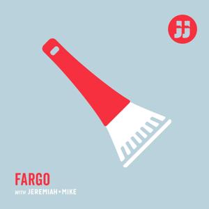Fargo with Jeremiah + Mike by Jay + Jack Productions