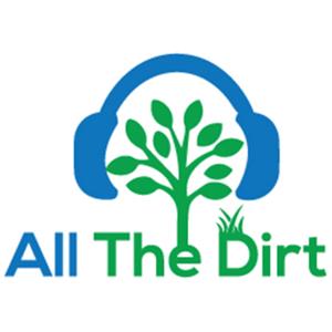 All The Dirt  Gardening, Sustainability and Food