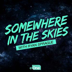Somewhere in the Skies by Ryan Sprague/ Entertainment One (eOne)