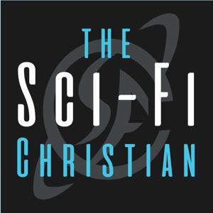 The Sci-Fi Christian by Ben De Bono and Matt Anderson