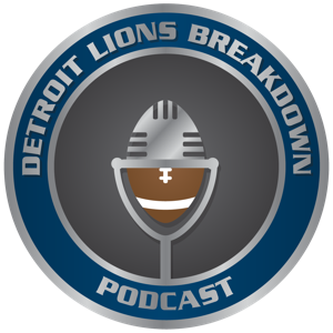 Detroit Lions Breakdown Podcast by Detroit Lions Breakdown Podcast