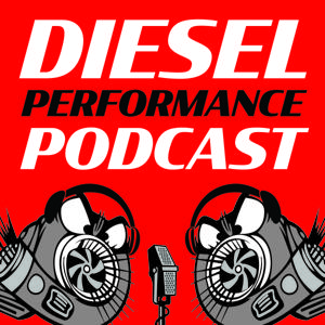 Diesel Performance Podcast by Paul Wilson, Chris Ehmke