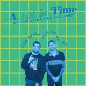 A Little Time by Mike Abrusci and Diego Lopez