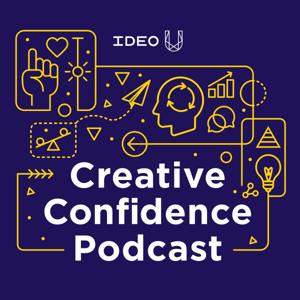 Creative Confidence Podcast by IDEO U