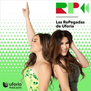 Las Repegadas by Uforia Podcasts