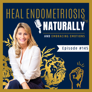Heal Endometriosis Naturally With Wendy K Laidlaw