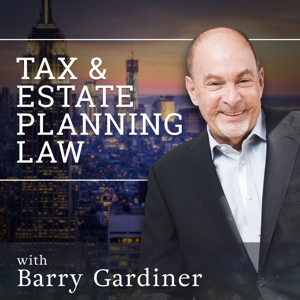 Tax & Estate Planning Law by Barry Gardiner