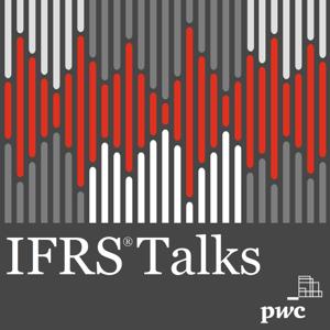 IFRS Talks - PwC's Global IFRS podcast by PwC