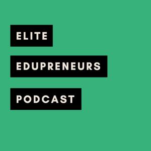 Elite Edupreneurs: Empowering Educators to Become Entrepreneurs by Rachel Davis