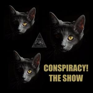 Conspiracy! The Show by Unpops Podcast Network