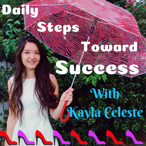 Time Management / Productivity From Daily Steps Toward Success: Motivation / Success / Inspiration