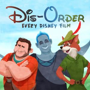 DIS-Order: Every Disney Film by Real Fans 4 Real Movies
