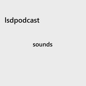 lsdpodcast