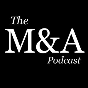 The M&A Podcast