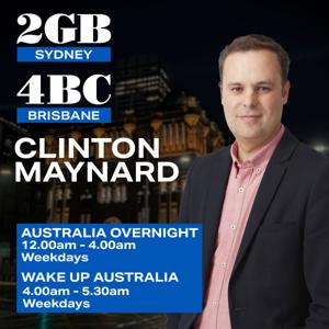 Australia Overnight with Clinton Maynard by 2GB