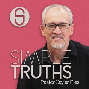 Simple Truths with Pastor Xavier Ries by Xavier Ries