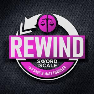 Sword and Scale Rewind by Sword and Scale