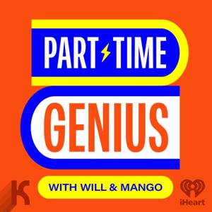 Part-Time Genius by iHeartPodcasts