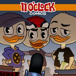 11 O'Clock Comics Podcast by 11 O'Clock Comics