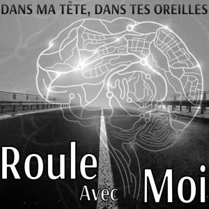 Roule Avec Moi by Tosheu