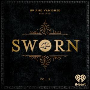 Sworn by iHeartPodcasts and Tenderfoot TV