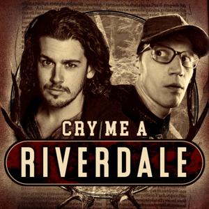 Cry Me A Riverdale