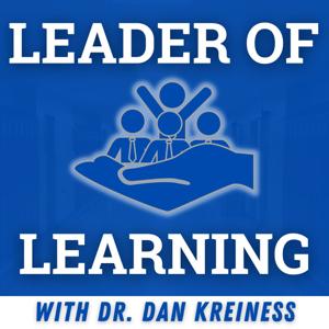Leader of Learning by Dr. Dan Kreiness