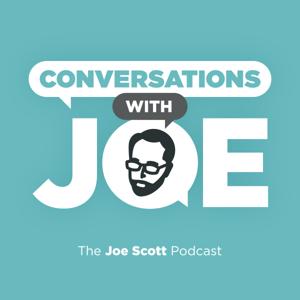 Conversations With Joe by Joe Scott