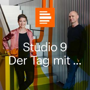 Studio 9 - Der Tag mit ... by Deutschlandfunk Kultur